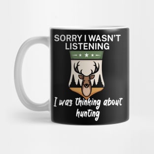 Sorry I wasn’t listening I was thinking about Hunting Mug